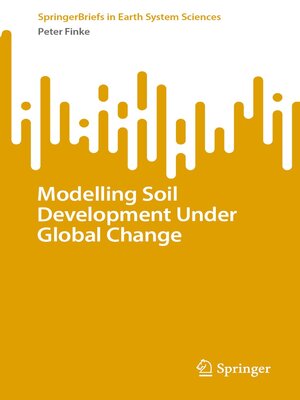 cover image of Modelling Soil Development Under Global Change